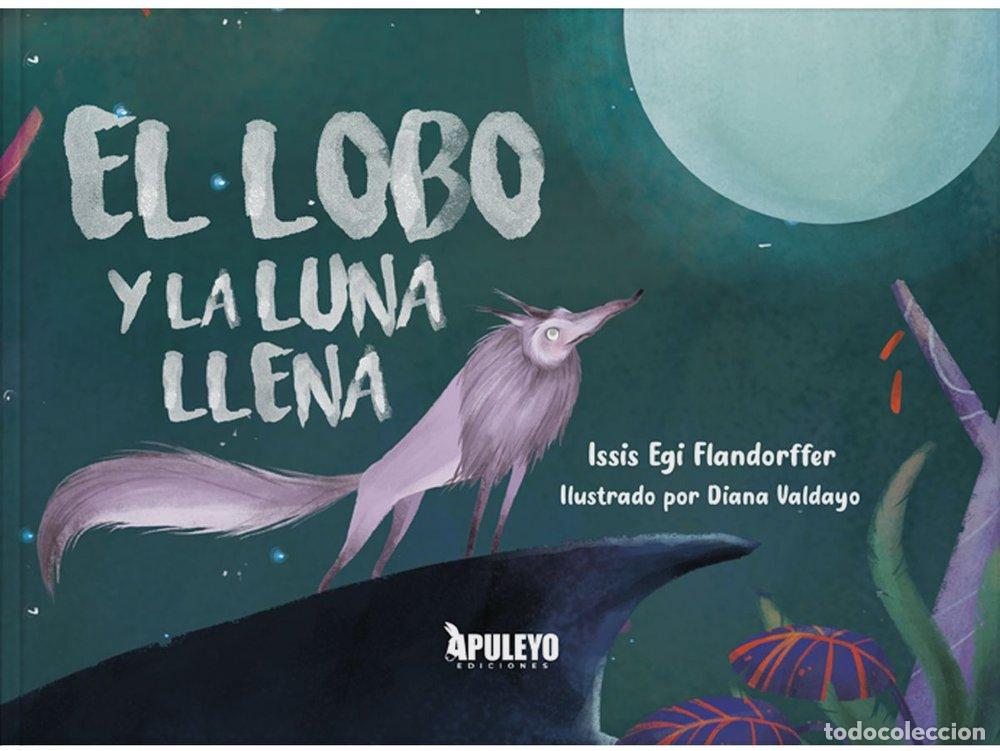 books: EL LOBO Y LA LUNA LLENA - EGI FLANDORFFER, ISSIS