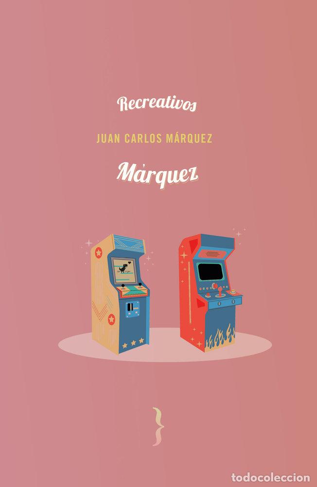 Libri: RECREATIVOS MARQUEZ - MARQUEZ, JUAN CARLOS