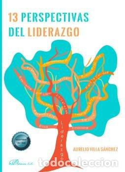 Libros: 13 PERSPECTIVAS DEL LIDERAZGO - VILLA SANCHEZ, AURELIO