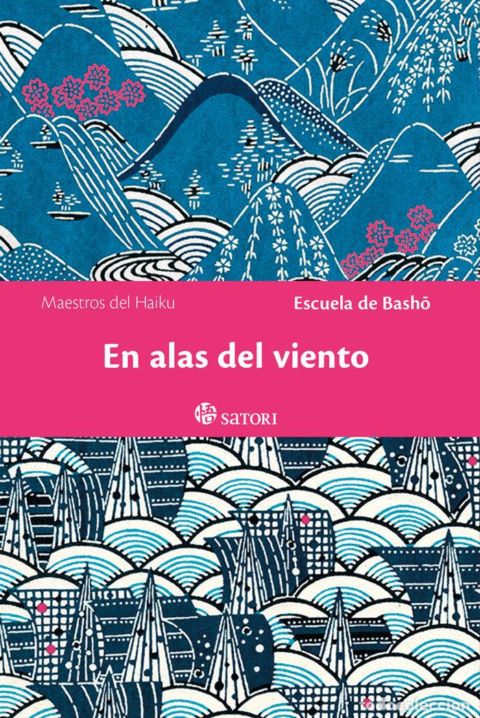 Libros: EN ALAS DEL VIENTO - BASHO, ESCUELA DE