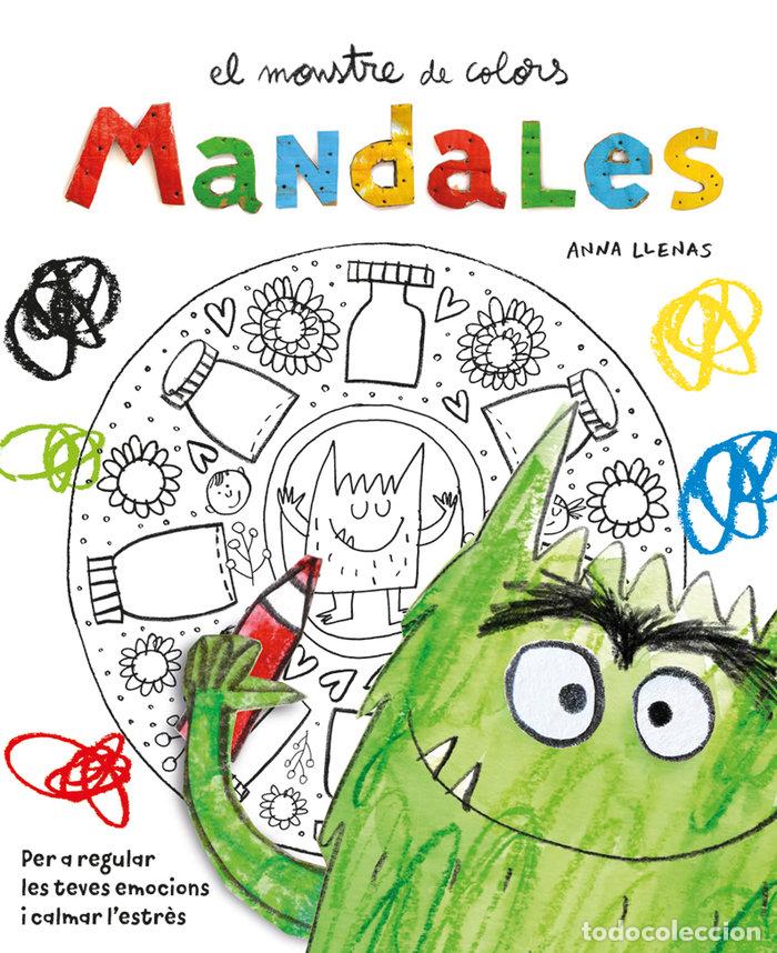Libros: EL MONSTRE DE COLORS MANDALES - LLENAS SERRA, ANNA