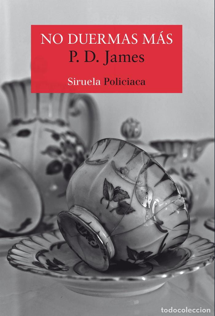 Libros: NO DUERMAS MAS - JAMES, P D
