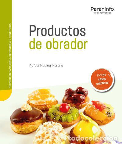 Libros: PRODUCTOS DE OBRADOR - MEDINA MORENO, RAFAEL