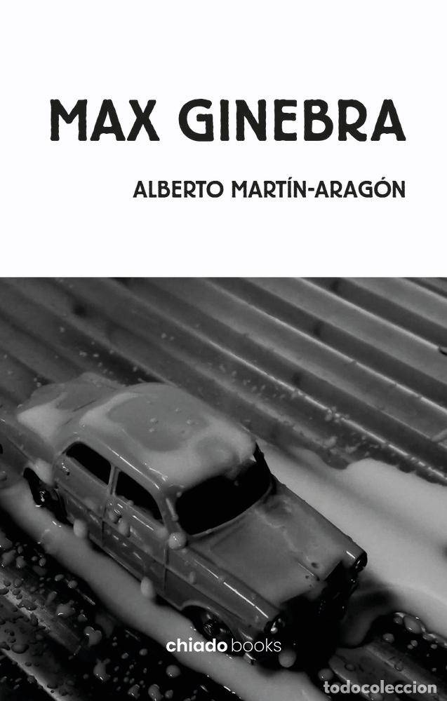 Libri: MAX GINEBRA - ALBERTO MARTIN-ARAGON ALVAREZ