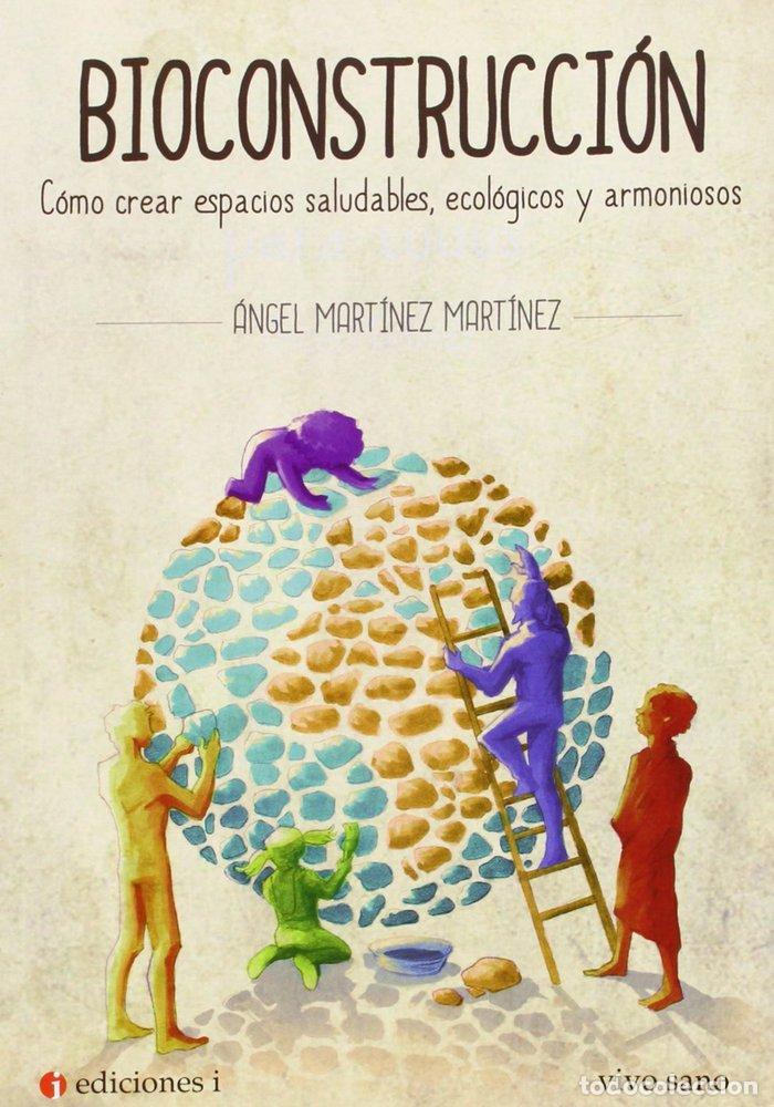 Libros: BIOCONSTRUCCION - MARTINEZ, ANGEL