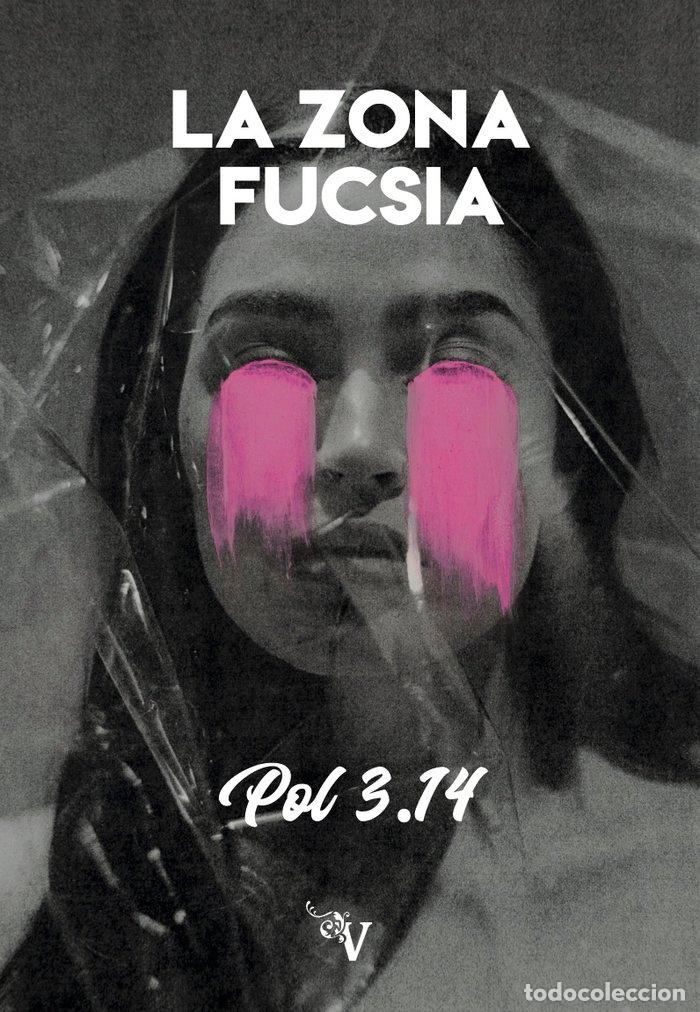 Libros: ZONA FUCSIA,LA - POL 3.14