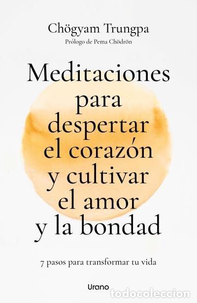 Libri: MEDITACIONES PARA DESPERTAR EL CORAZON Y CULTIVAR EL AMOR Y - TRUNGPA, CHOGYAM