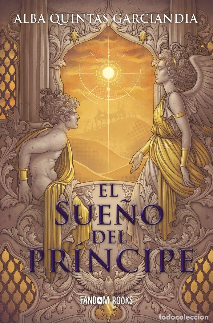 Libros: EL SUE&Ntilde;O DEL PRINCIPE - QUINTAS GARCIANDIA, ALBA