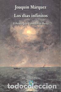 Libros: DIAS INFINITOS,LOS - MARQUEZ, JOAQUIN