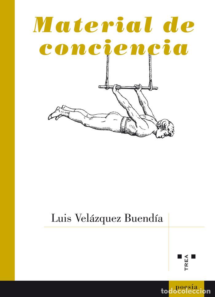 Libros: MATERIAL DE CONCIENCIA - VELAZQUEZ BUENDIA, LUIS