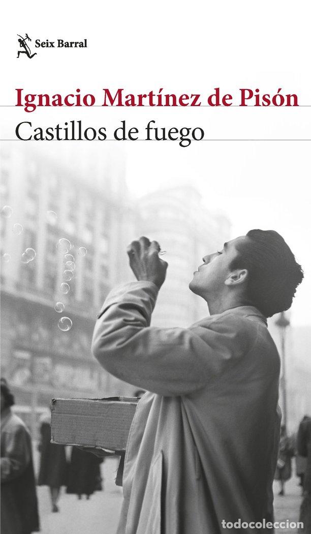 Libri: CASTILLOS DE FUEGO - IGNACIO MARTINEZ DE PISON