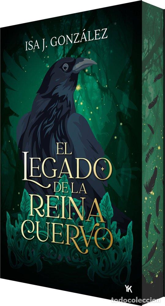 Libros: EL LEGADO DE LA REINA CUERVO - J. GONZALEZ, ISA