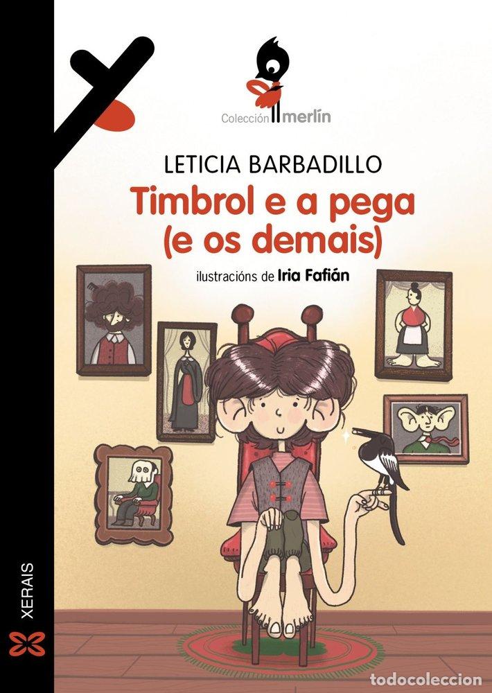 Libros: TIMBROL E A PEGA E OS DEMAIS - BARBADILLO, LETICIA