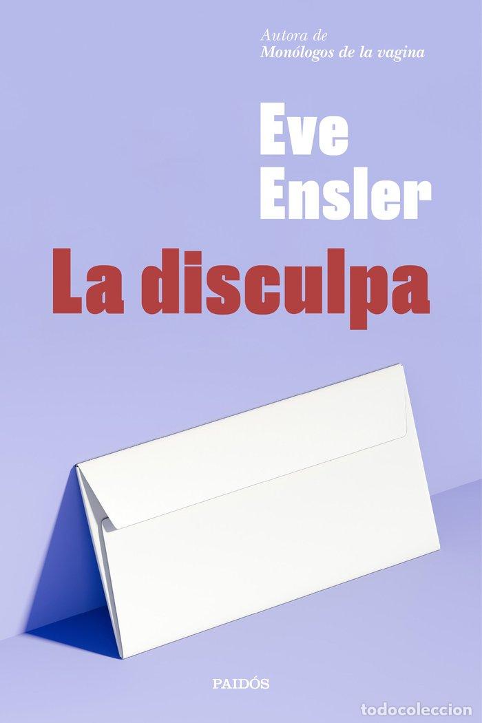 Libros: LA DISCULPA - EVE ENSLER