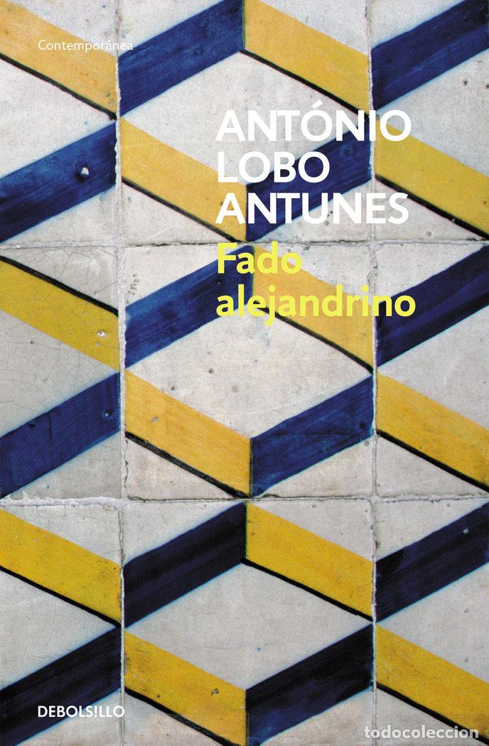 Livros: FADO ALEJANDRINO DBC - LOBO ANTUNES, ANTONIO