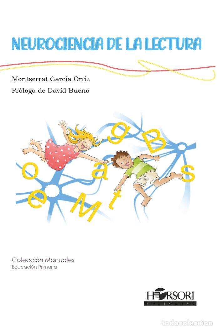 Libros: NEUROCIENCIA DE LA LECTURA - GARCIA ORTIZ, MONTSERRAT