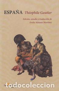 Libros: ESPA&ETH;A - GAUTIER, THEOPHILE