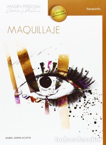Libros: MAQUILLAJE - SIERRA ACOSTA, MARIA ISABEL