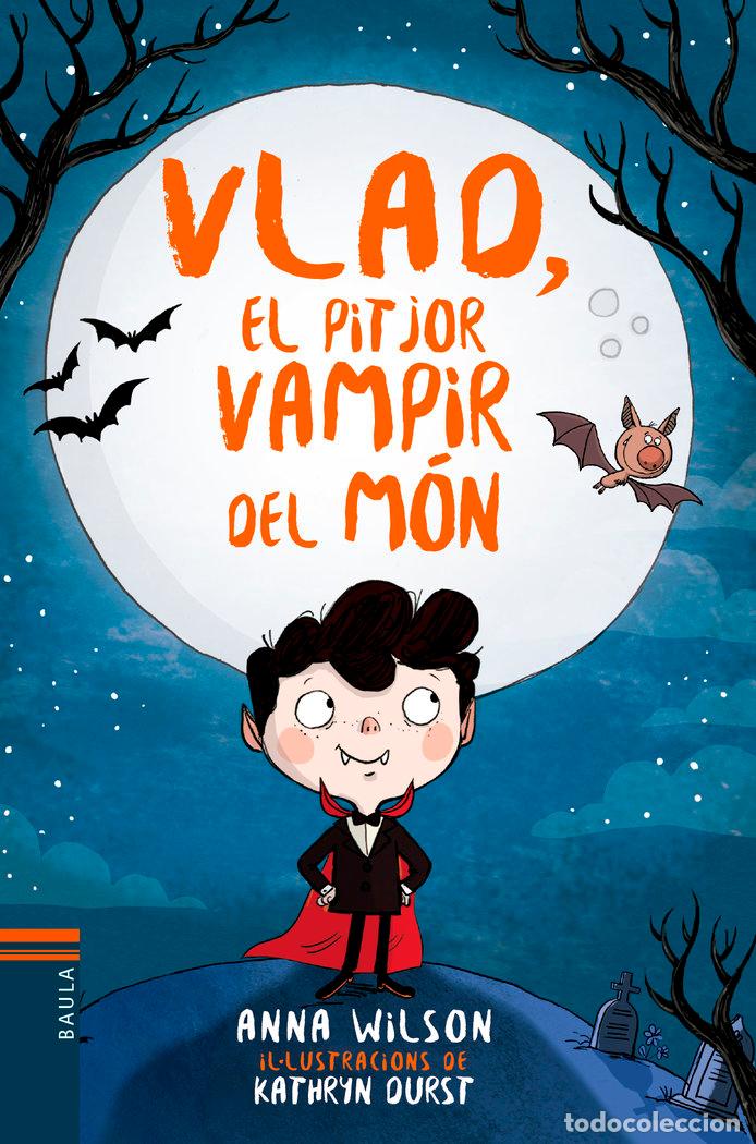 Livros: VLAD EL PITJOR VAMPIR DEL MON - AA.VV