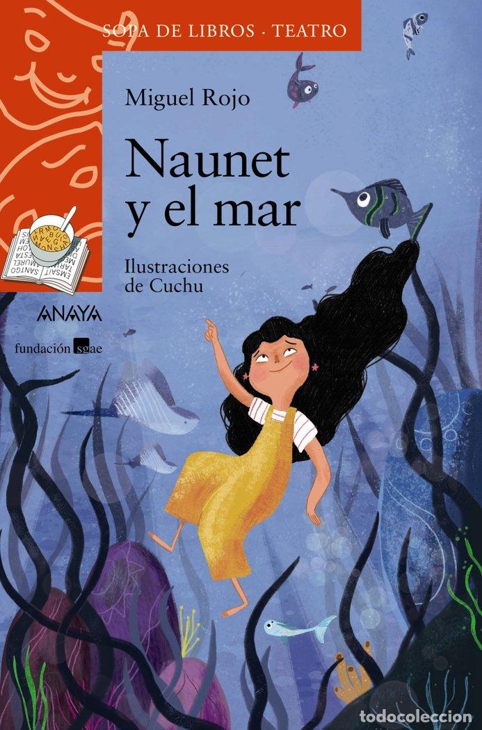 Livres: NAUNET Y EL MAR - ROJO, MIGUEL