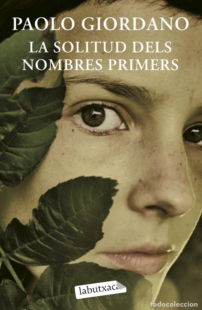 B&uuml;cher: SOLITUD DELS NOMBRES PRIMERS,LA - PAOLO GIORDANO