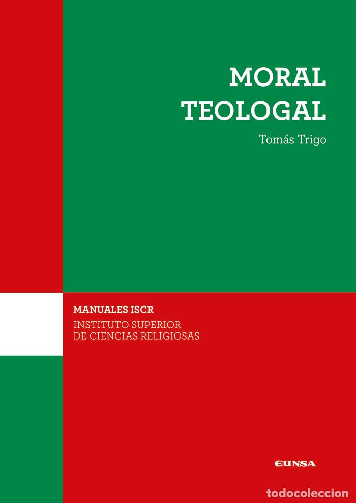 Libri: MORAL TEOLOGAL - TRIGO OUBI&Ntilde;A, TOMAS