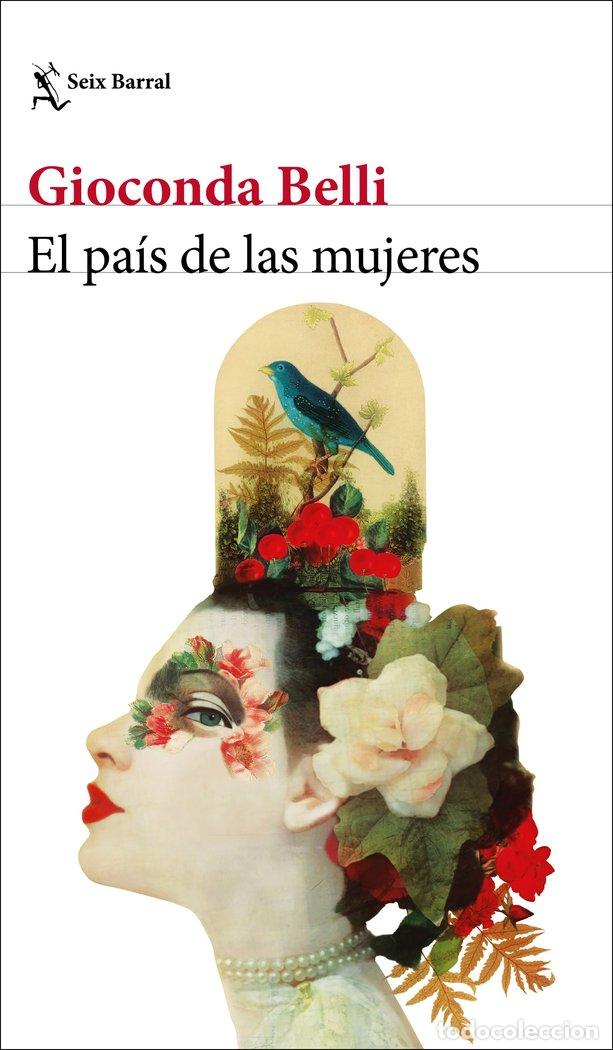 Libri: EL PAIS DE LAS MUJERES - GIOCONDA BELLI