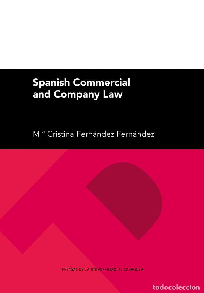 B&uuml;cher: SPANISH COMMERCIAL AND COMPANY LAW - FERNANDEZ FERNANDEZ, M.&ordf; CRISTINA