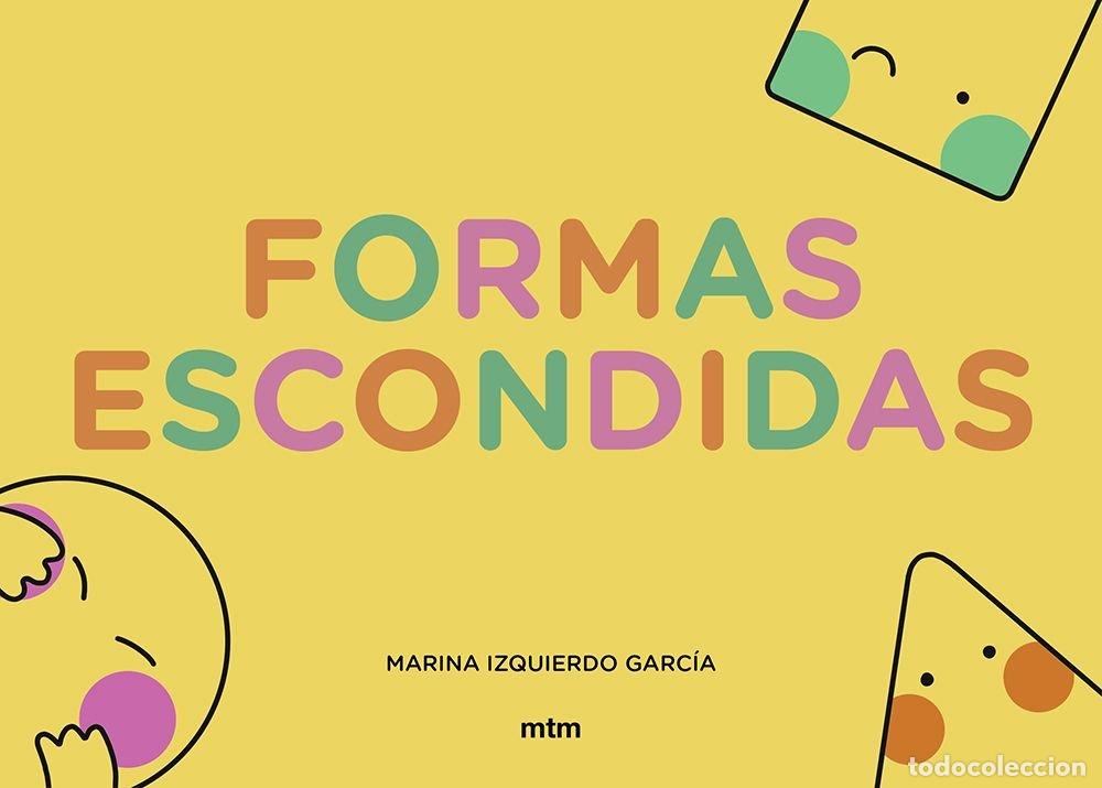 Libros: FORMAS ESCONDIDAS - IZQUIERDO GARCIA, MARINA