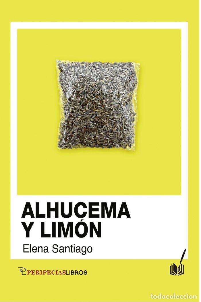 Libros: ALHUCEMA Y LIMON - SANTIAGO MU&Ntilde;OZ, ELENA