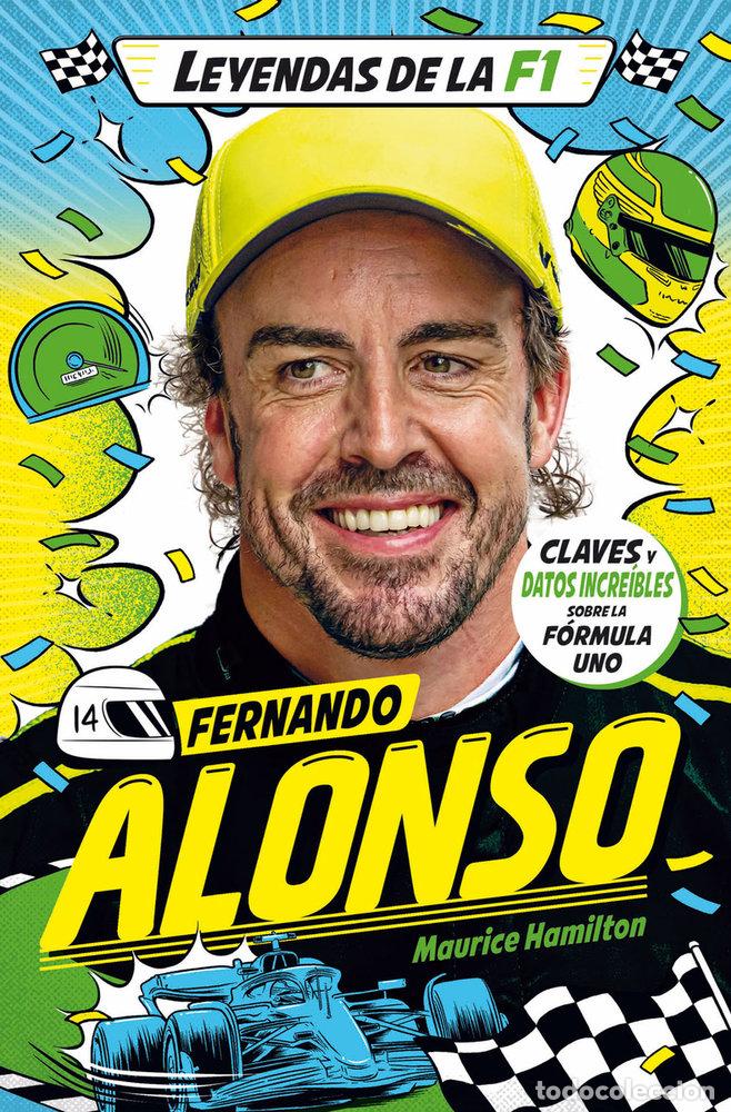 Libros: LEYENDAS DE LA F1 FERNANDO ALONSO - HAMILTON, MAURICE
