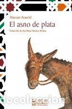 Libros: EL ASNO DE PLATA - HASSAN AOURID