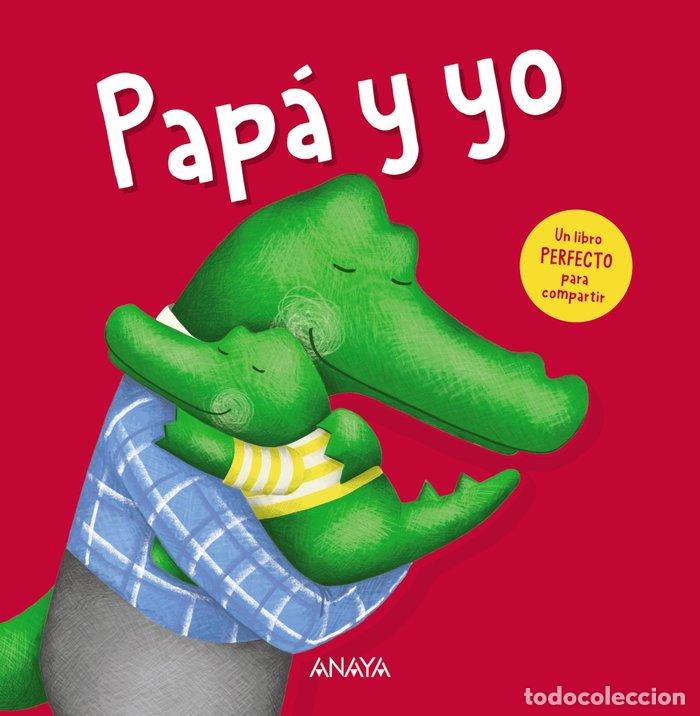 Libros: PAPA Y YO - DEGENNARO, SUE