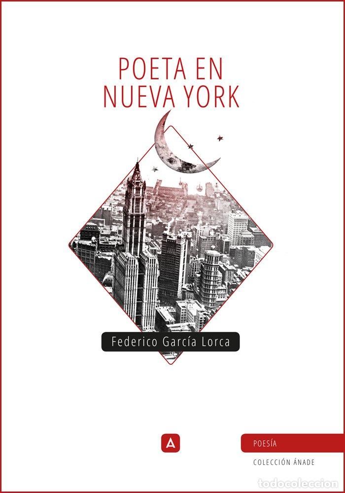 Libri: POETA EN NUEVA YORK - FEDERICO GARCIA LORCA