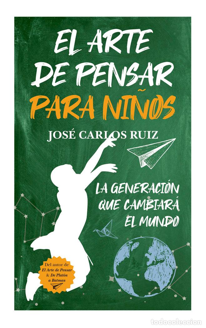 Libri: ARTE DE PENSAR PARA NI&Ntilde;OS,EL - RUIZ, JOSE CARLOS