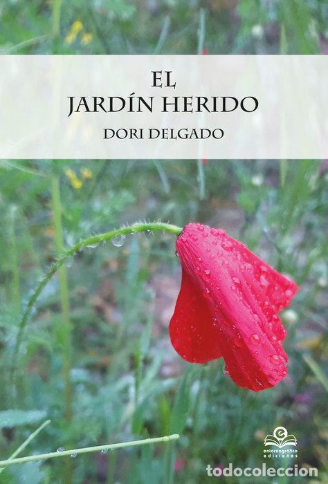 Libri: JARDIN HERIDO,EL - DELGADO, DORI