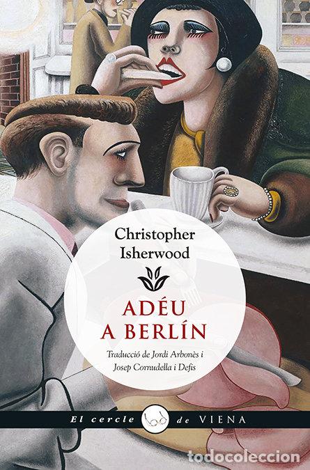 Libri: ADEU A BERLIN - ISHERWOOD, CHRISTOPHER