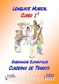 Libri: LENGUAJE MUSICAL 1 ENSE&Ntilde;.ELEMENTAL CUADERNO - SEGURA VARO, RAUL:TORRES MORENO, MARIA