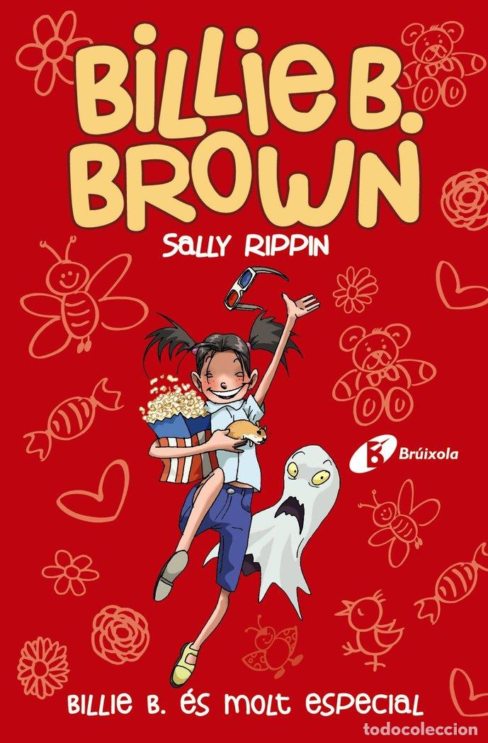 Libri: BILLIE B BROWN 10 BILLIE B ES MOLT ESPECIAL - RIPPIN, SALLY