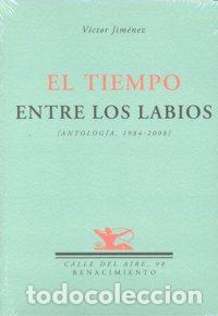 Libri: TIEMPO ENTRE LOS LABIOS,EL - JIMENEZ, VICTOR