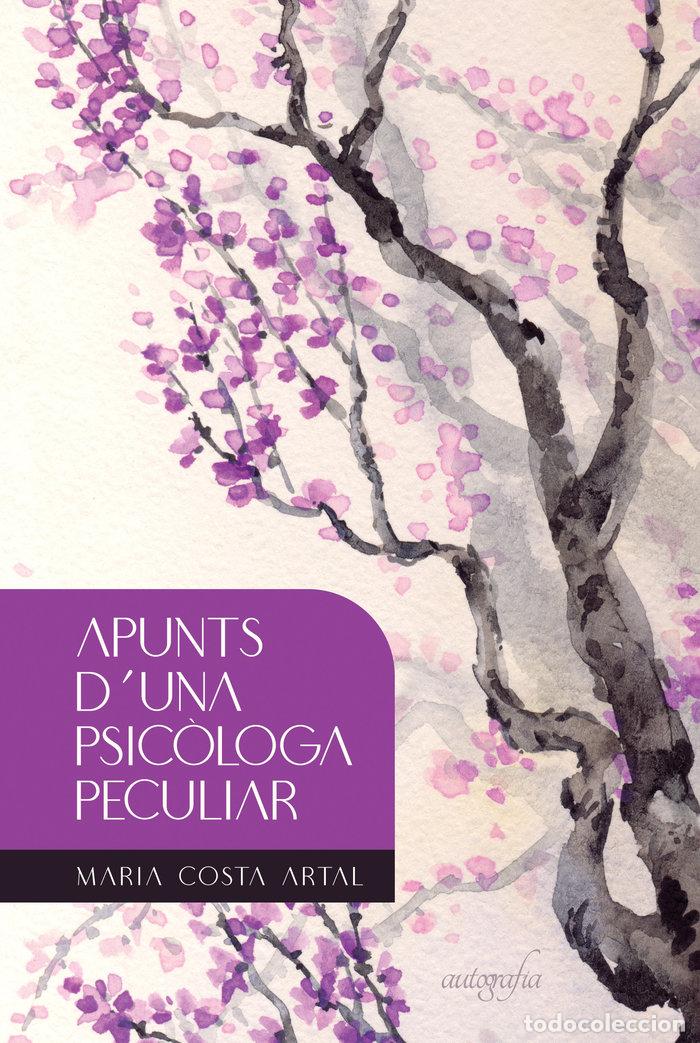 Libri: APUNTS DUNA PSICOLOGA PECULIAR - COSTA ARTAL, MARIA