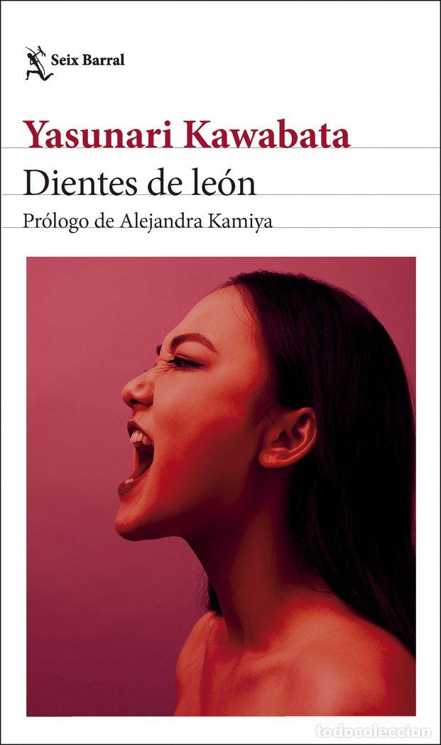 Libri: DIENTES DE LEON - YASUNARI KAWABATA
