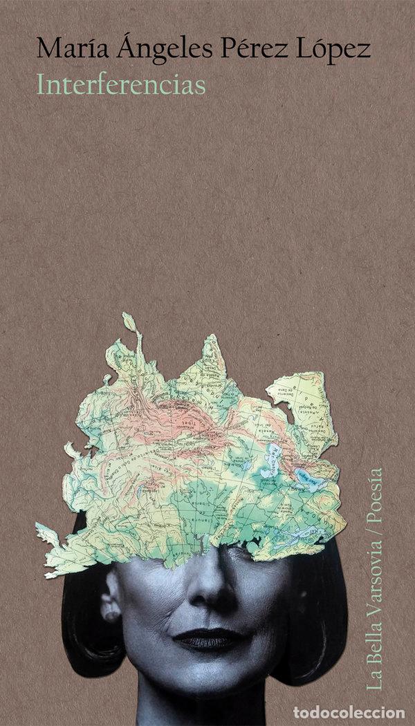Libri: INTERFERENCIAS - PEREZ LOPEZ, MARIA ANGELES