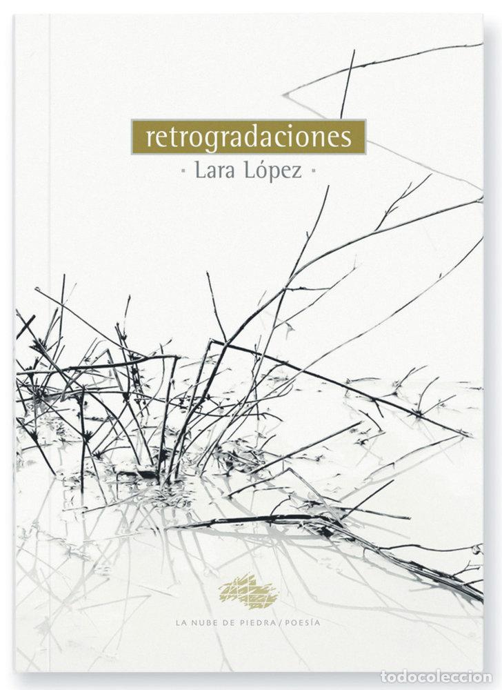 books: RETROGRADACIONES - LOPEZ, LARA