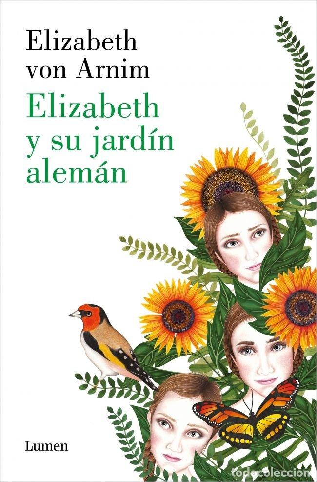 Libri: ELIZABETH Y SU JARDIN ALEMAN - ELIZABETH VON ARNIM