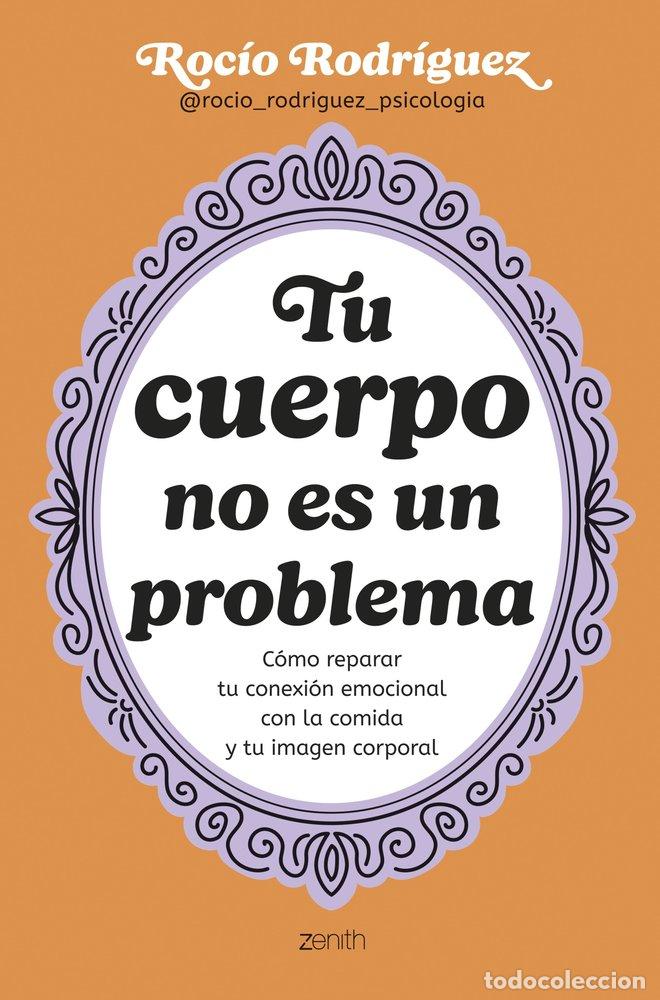 Libros: TU CUERPO NO ES UN PROBLEMA - ROCIO RODRIGUEZ
