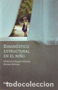 Libros: DIAGNOSTICO ESTRUCTURAL EN EL NI&Ntilde;O - PALACIO ESPASA, FRANCISCO