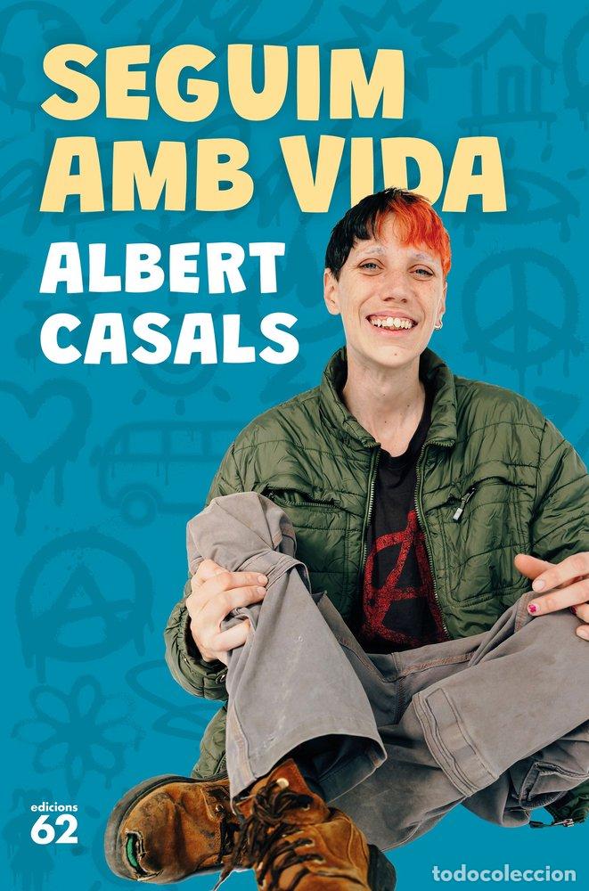 Livres: SEGUIM AMB VIDA - ALBERT CASALS
