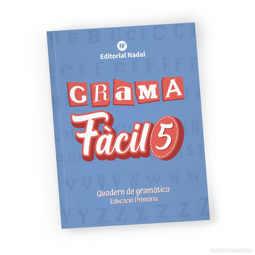 Livres: GRAMA FACIL 5&ordm;EP 25 QUADERN GRAMATICA - NADAL MARTI, ROSA