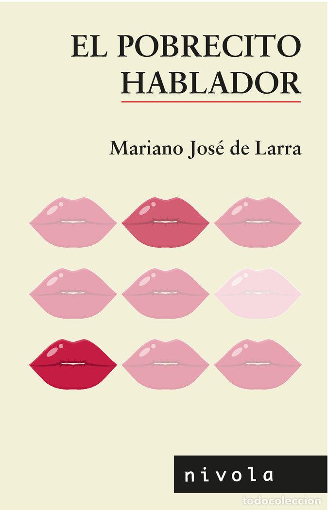 Livres: POBRECITO HABLADOR,EL - DE LARRA SANCHEZ DE CASTRO, MARIANO JOSE